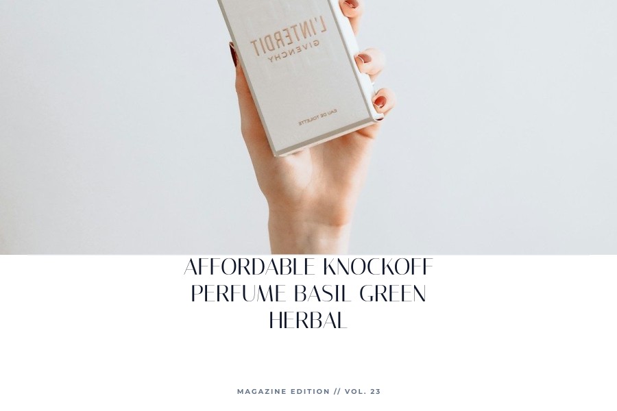 affordable knockoff perfume basil green herbal