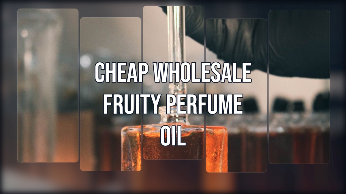 cheap wholesale fruity perfume oil