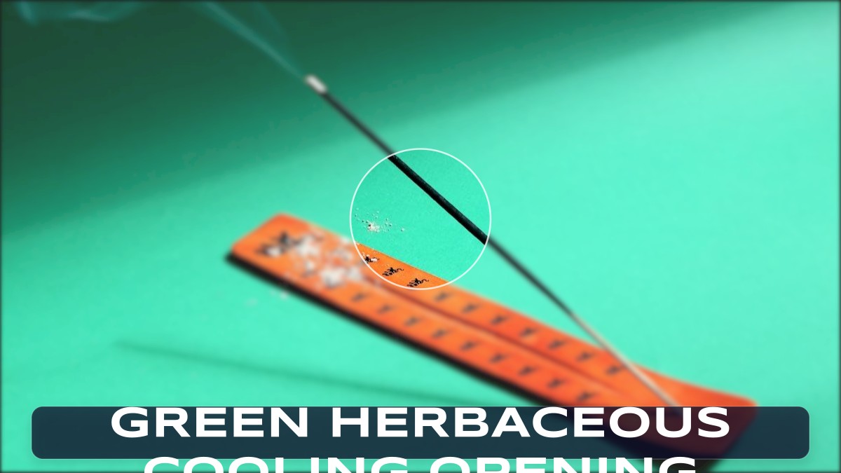 green herbaceous cooling opening