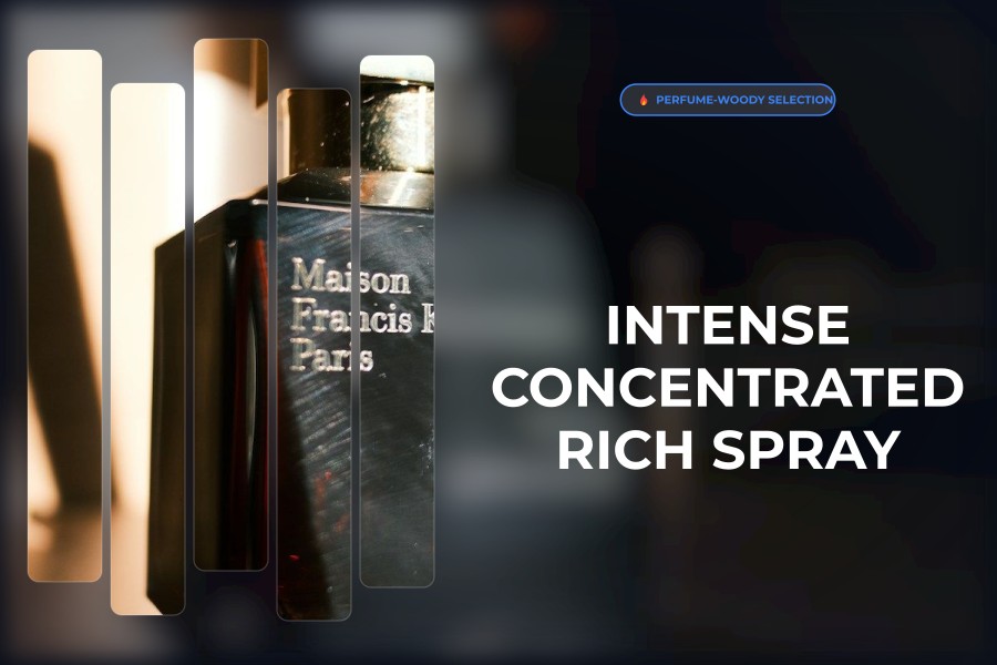intense concentrated rich spray