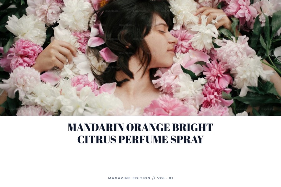 mandarin orange bright citrus perfume spray