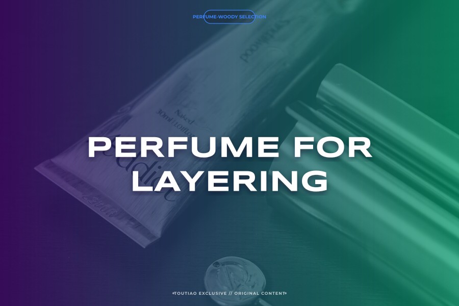 perfume for layering