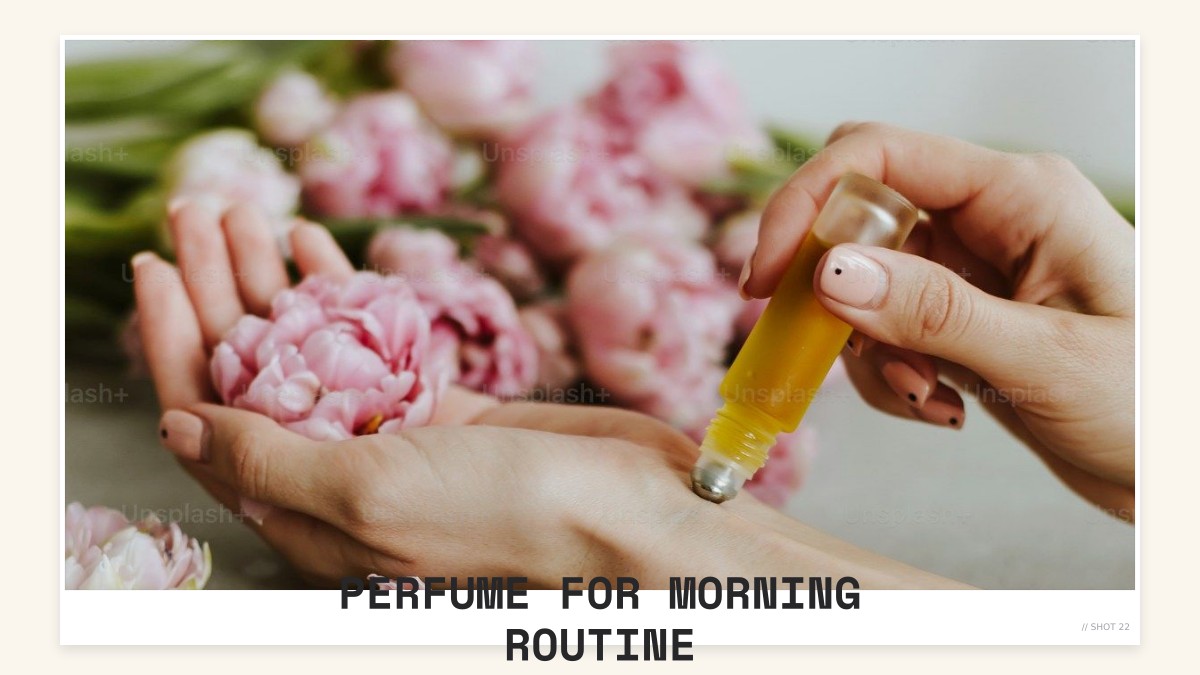 perfume for morning routine