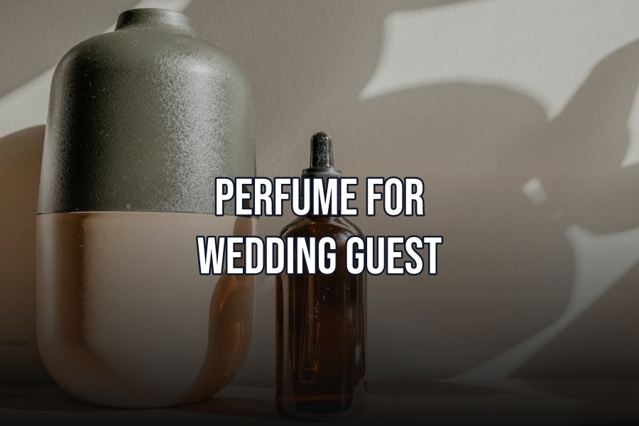 perfume for wedding guest