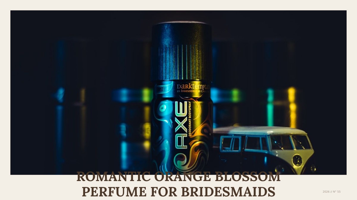 romantic orange blossom perfume for bridesmaids