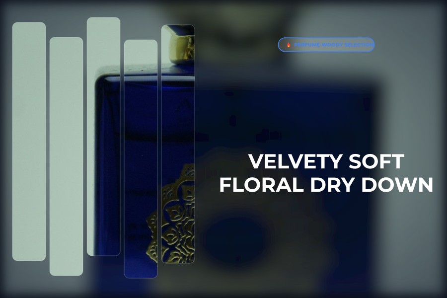 velvety soft floral dry down