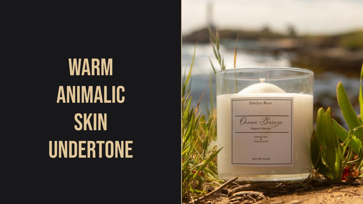 warm animalic skin undertone